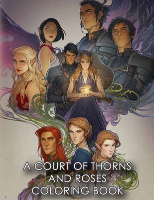 A court of thorns and roses coloring book fantasy coloring book for adults paperback vromans bookstore