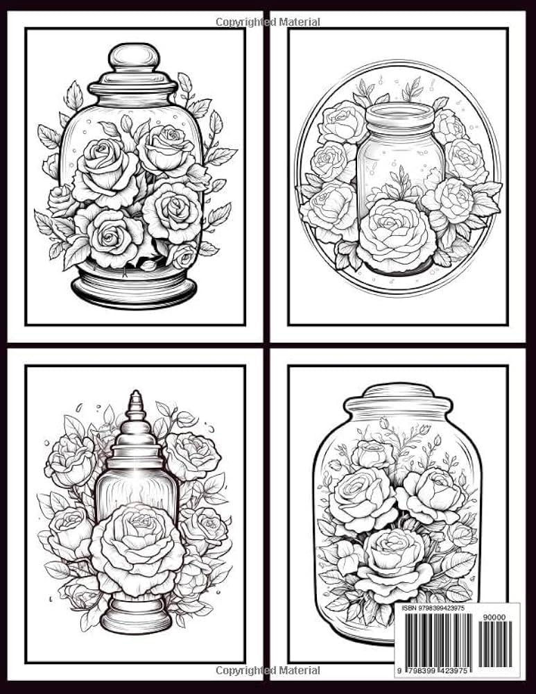 Flowers in a jar adult coloring book unique roses coloring pages for seniors adults men and women bloom illustrations for stress relief and relaxation large print funtasy kolloray books