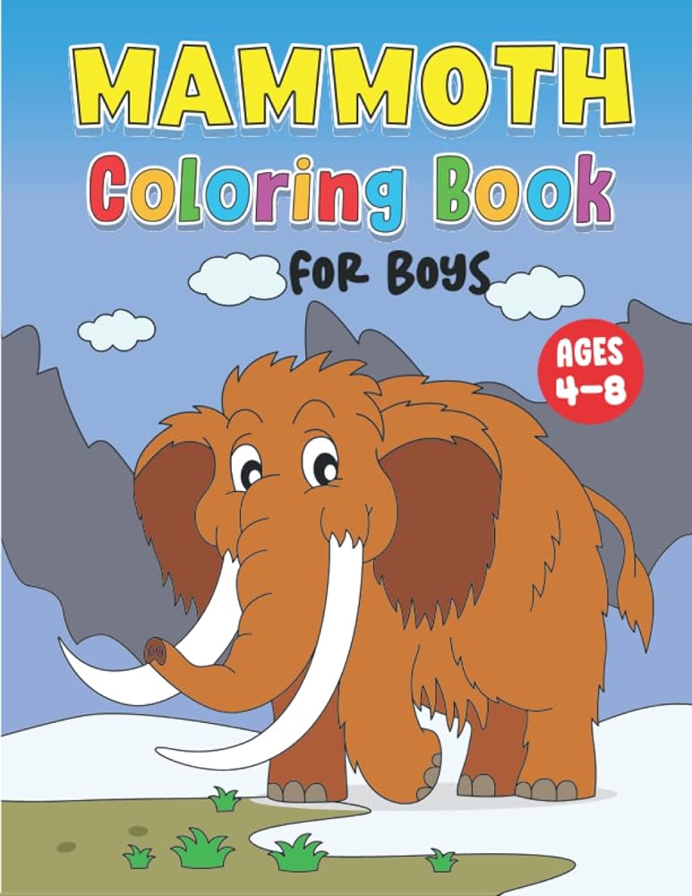 Mammoth coloring book for boys ages