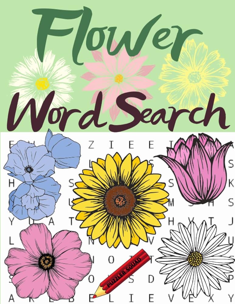 Flower word search plant and flower lovers word search large print puzzle book for adults squad puzzler books