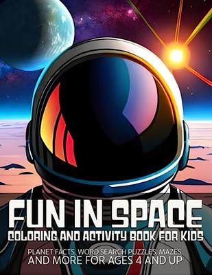 Fun in space coloring and activity book for kids pages of out