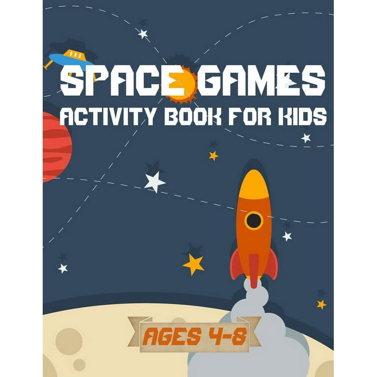 Space games activity book for kids ages