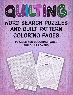 Quilting word search puzzles and quilt pattern coloring pages puzzles and coloring pages for quilt lovers paperback penguin bookshop