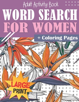 Word search and coloring book for women large print adult activity book female categories over words brain exercise fun and relaxation in on paperback tattered cover book store