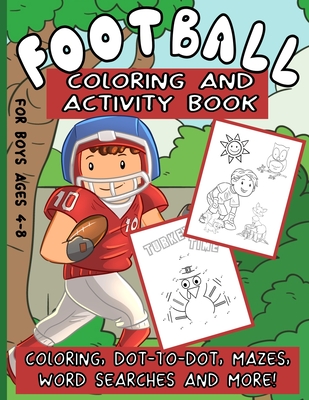 Football coloring and activity book for boys ages