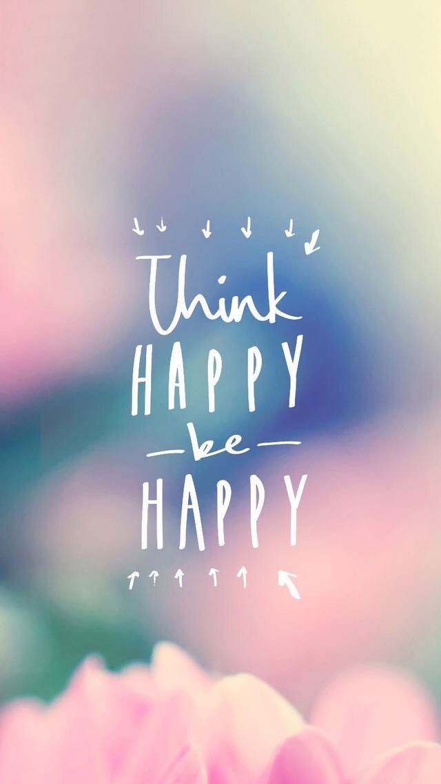 Inspirational phone wallpaper inspirational quotes wallpapers think happy be happy