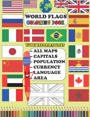 World flags coloring book all the flgs of the world with all the maps and all the countries capitals populations currency languages area in paperback gallery bookshop bookwinkles childrens books