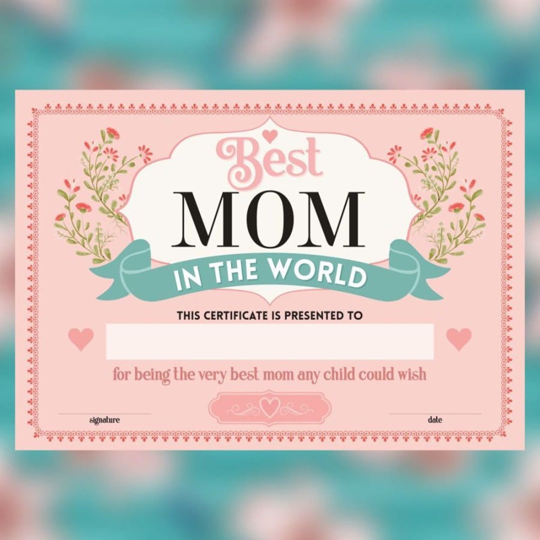 Best mom in the world certificate printable best mom certificate printable mom award mothers day gift instant download pdf file