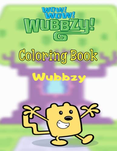 Wow wow wubbzy coloring book great coloring book for kids and fans â giant pages with high quality images by anthony phillips