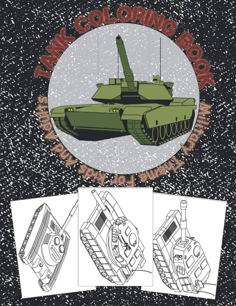 Tank loring book military theme for kids and adults featuring war tanks and armored vehicles of ww ww great gift for history lovers sow john books