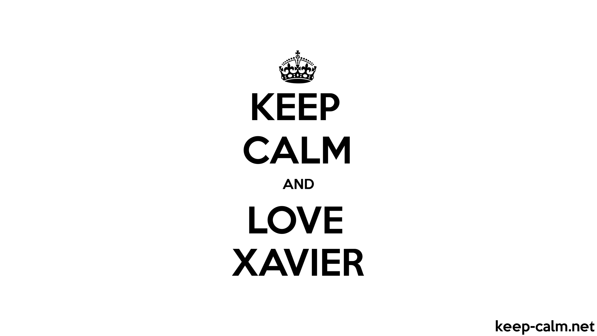 Keep calm and love xavier keep