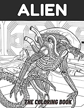 Alien the coloring book smart tool for kids and adults well designed with a funny cover and high quality interior book