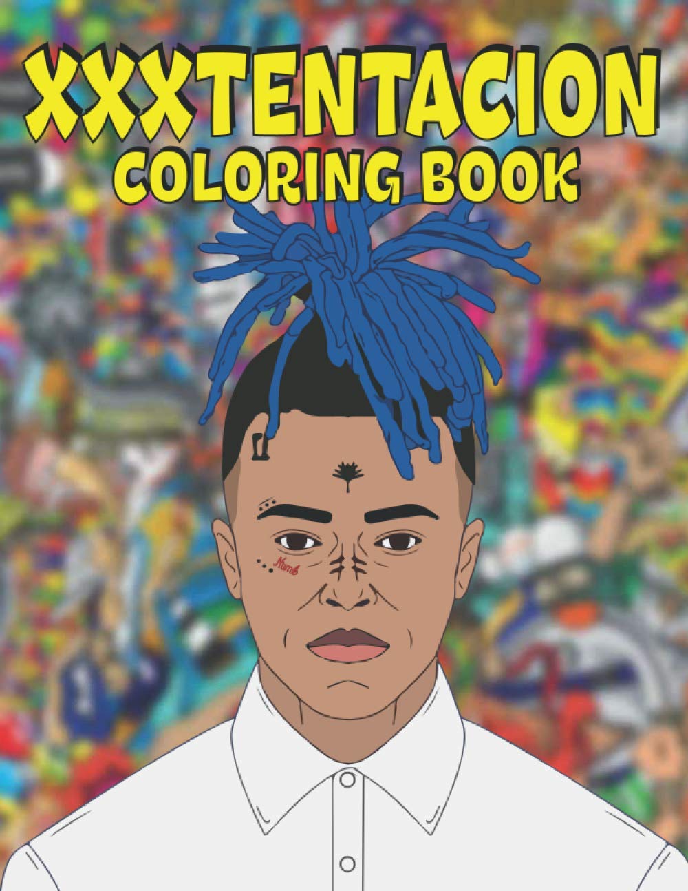 Buy xxxtentacion coloring book american rapper singer and songwriter coloring book adult coloring book accled artist inspired online at kuwait