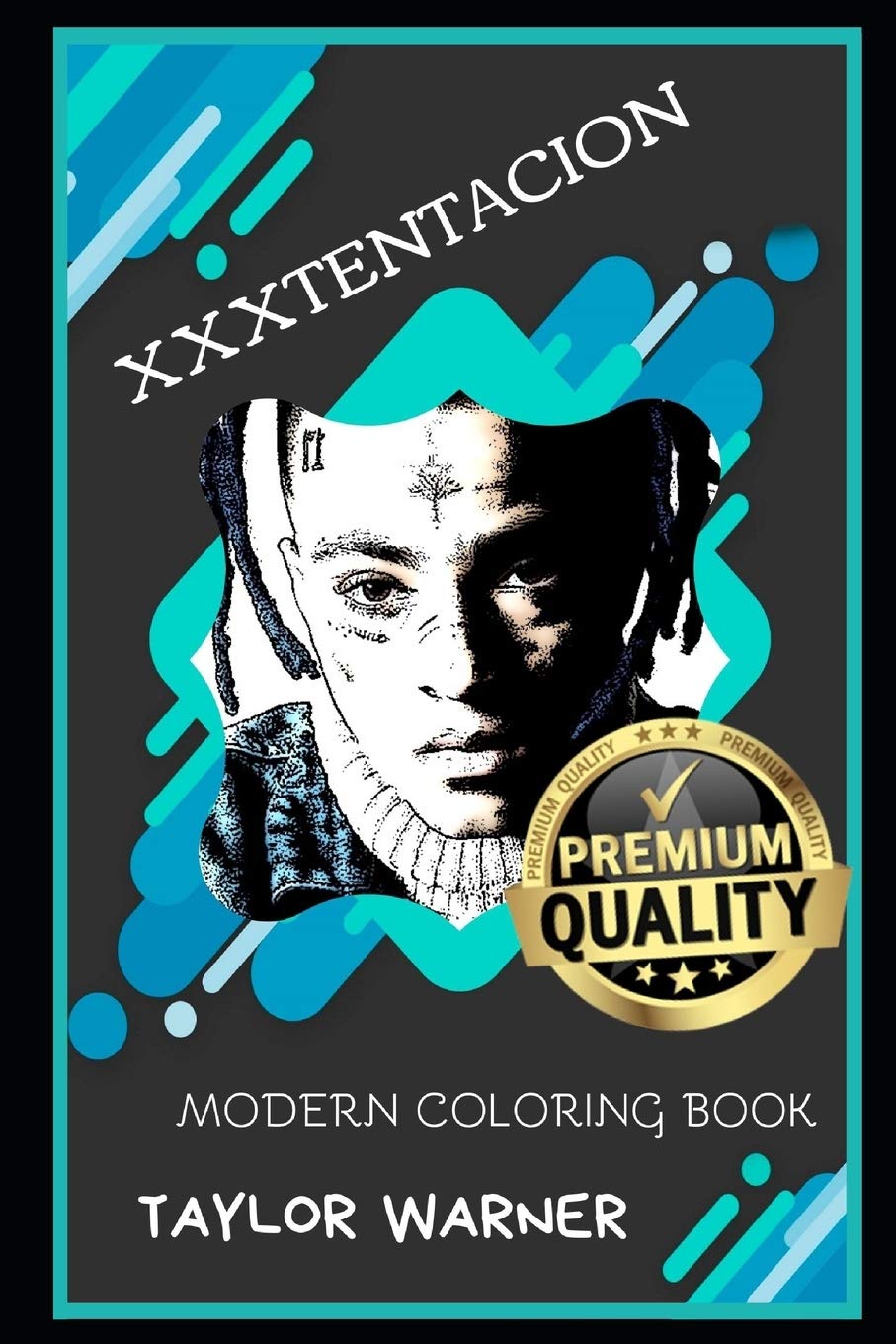 Buy xxxtentacion modern coloring book xxxtentacion modern coloring books online at seychelles