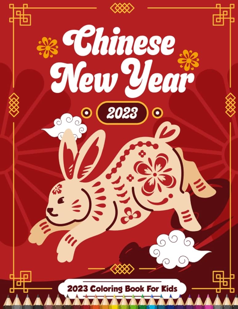 Chinese new year of the rabbit coloring book for kids rabbit zodiac signs coloring pages for kids to color and celebrate the new chinese year friends cute gift for