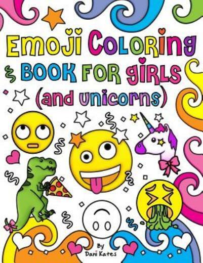 Emoji coloring book for girls and unicorns new emojis silly faces inspirational quotes cute animals pages of fun girl emoji coloring activity book pages for girls kids unicorns tweens teens