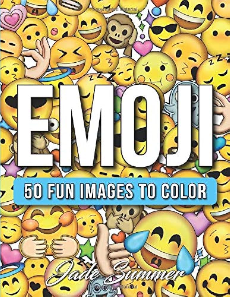 Emoji an emoji coloring book for kids with funny cute and easy coloring pages summer jade books