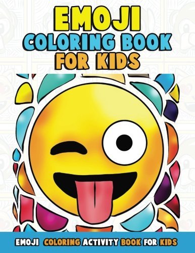 Emoji coloring book for kids funny faces with super cute animals like unicorns and monkeys fun girls and boy emoji coloring activity book pages for teens adults by annie clemens