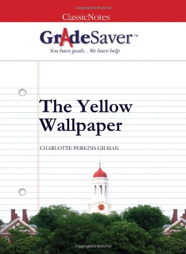 The yellow wallpaper part summary and analysis