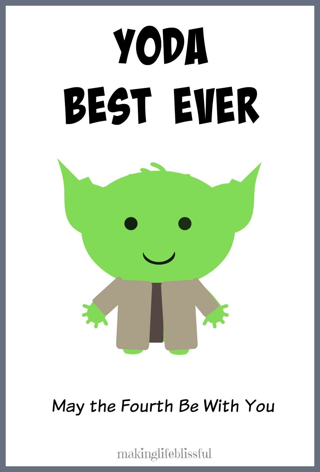 Free yoda best dad star wars fathers day printable making life blissful fathers day printable yoda card dad cards