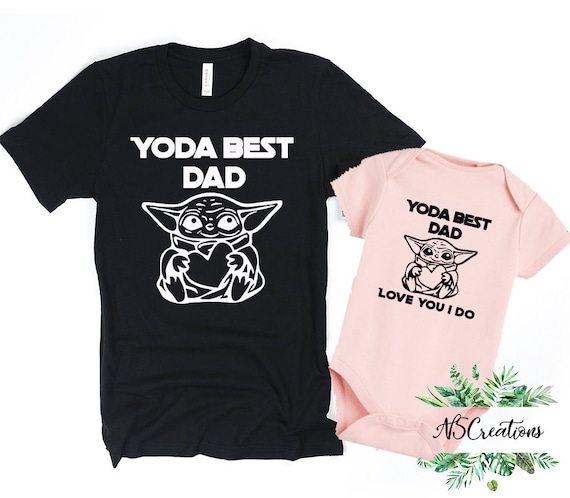 Yoda best dad matching daddy and me shirts fathers day gift fans of star warsst fathers day gift from baby yoda daddy and son