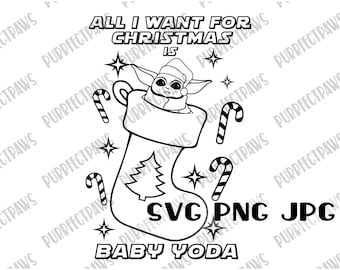 All i want for christmas is baby yoda coloring svg coloring page coloring svg christmas svg cut file sublimation printable svg png jpg