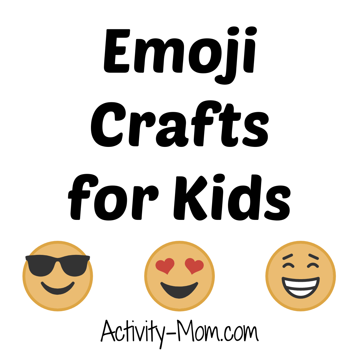 Fun emoji crafts for kids