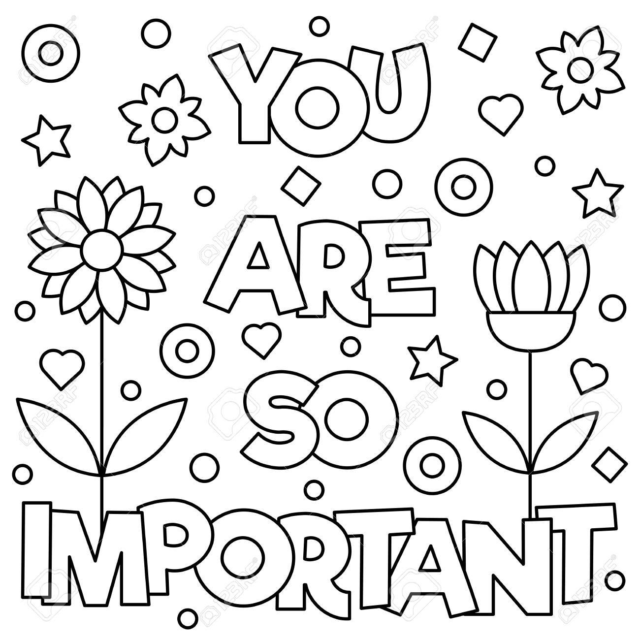 You are so important coloring page royalty free svg cliparts vectors and stock illustration image