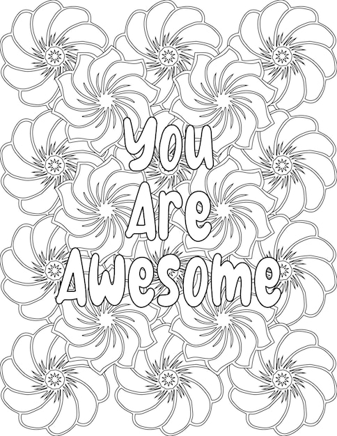 Premium vector motivational quote coloring sheet floral coloring pages for selfacceptance for kids and adults