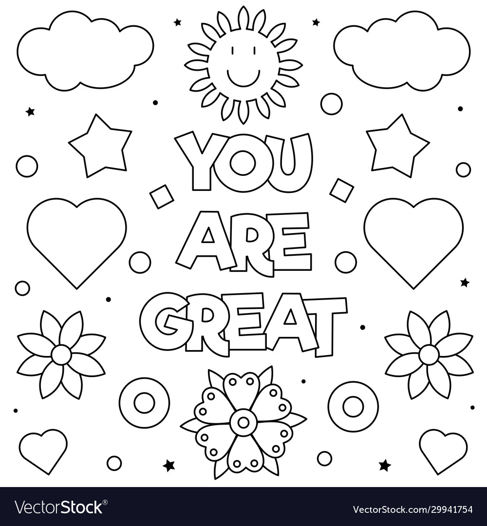 You are great coloring page royalty free vector image