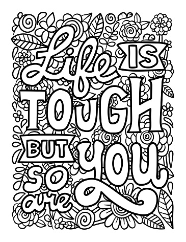 Life is tough motivational quote coloring page stock illustration