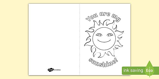 You are my sunshine louring card teacher made