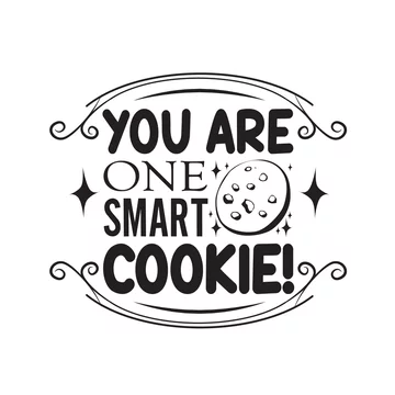 Chocolate chip quote good for poster you are one smart cookie vector