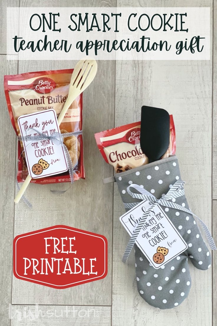 Teacher appreciation gift one smart cookie free printable