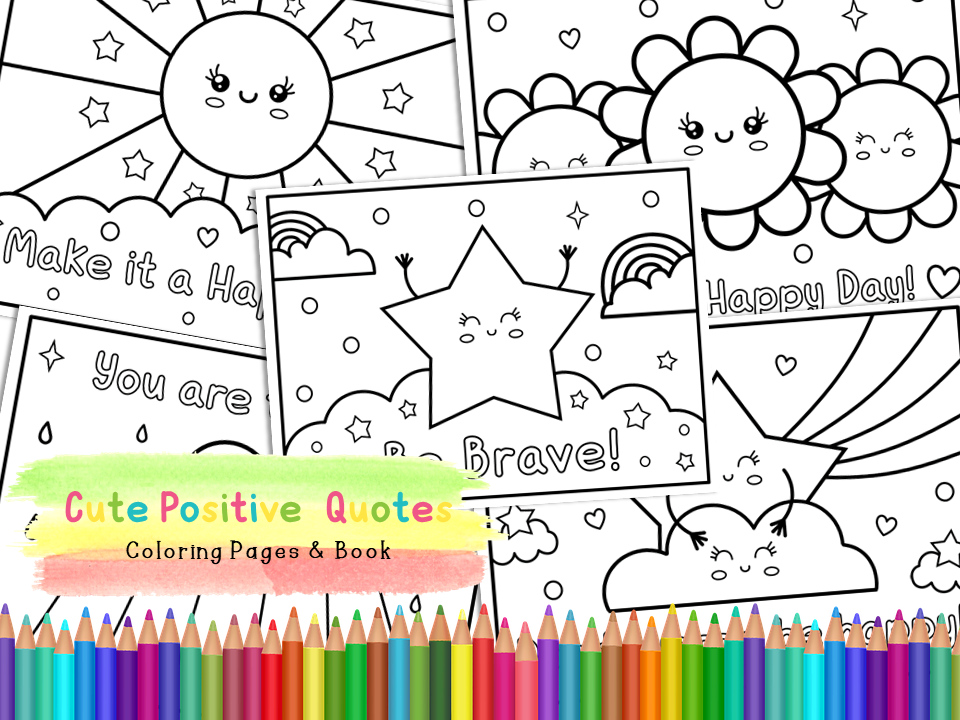 Cute positive quotes coloring book pages made by teachers