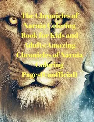 The chronicles of narnia coloring book for kids and adults aazing chronicles of narnia coloring pagesunofficial by kay debs