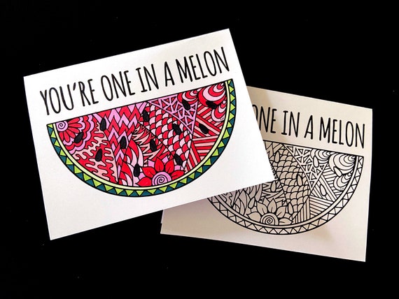 Watermelon pun greeting card youre one in a melon printable pdf coloring page