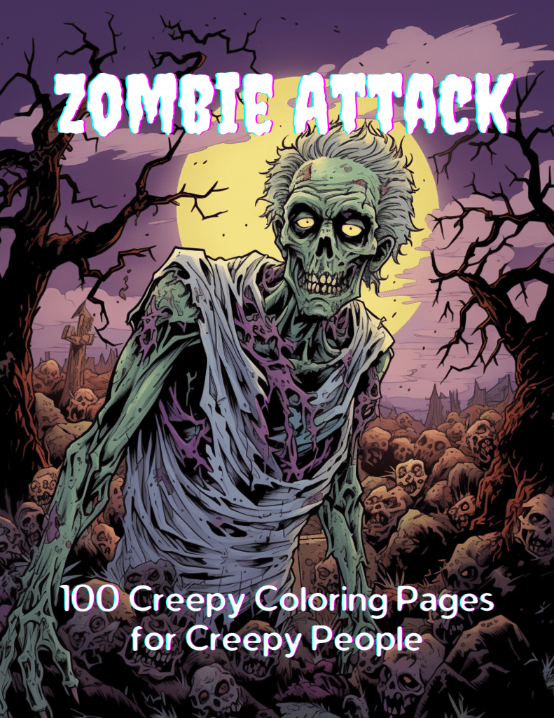 Zombie attack a creepy coloring book for creepy people