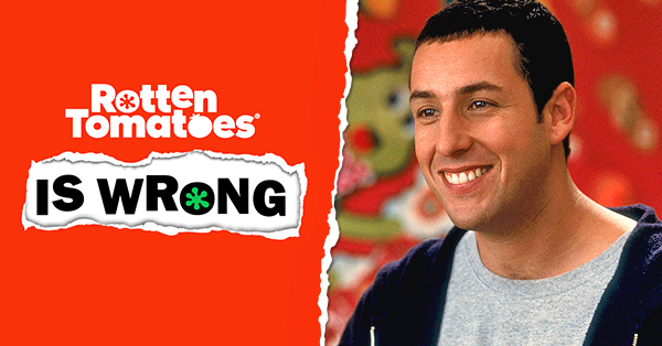 rotten Tomatoes Is Wrong” About… Adam Sandler Rotten Tomatoes – Movie And Tv News