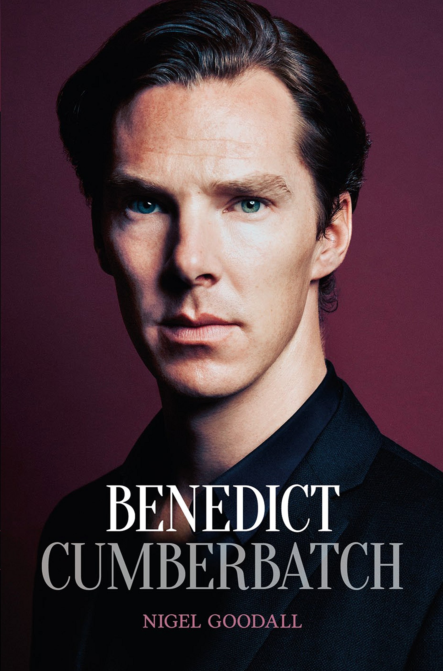 benedict Cumberbatch The Biography Goodall Nigel 9780233004631 Amazoncom Books