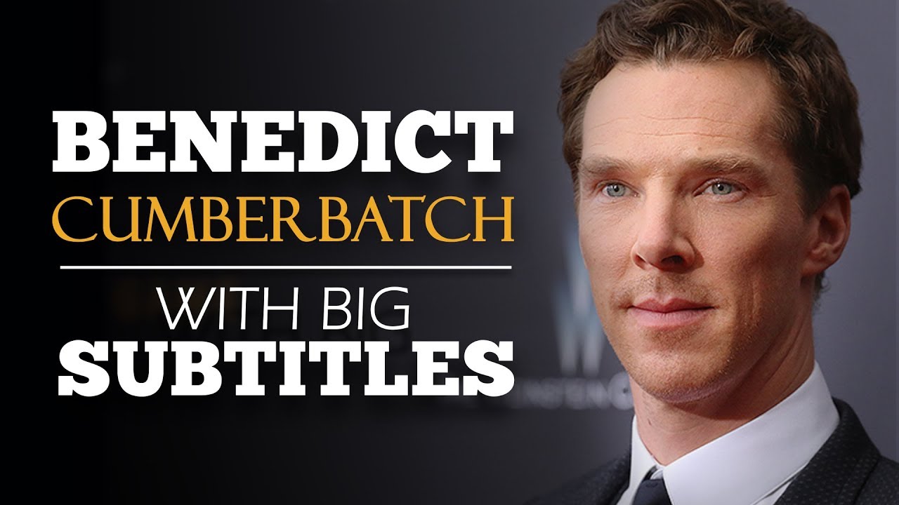 english Speech Benedict Cumberbatch Just Do It English Subtitles  Youtube